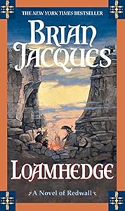 Loamhedge: A Novel of Redwall