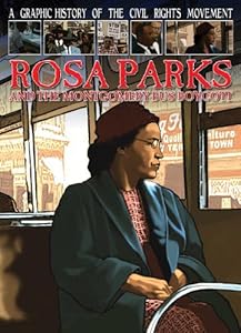 Rosa Parks and the Montgomery Bus Boycott