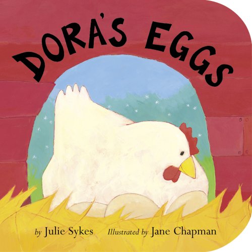 Dora's Eggs (Storytime Board Books) by Julie Sykes