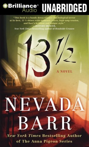 13 1/2: A Novel by Nevada Barr