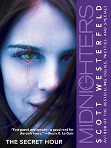 Midnighters #1: The Secret Hour (Midnighters Trilogy)