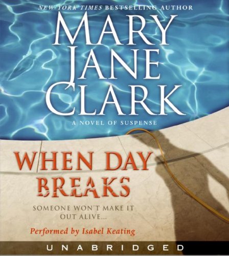 When Day Breaks CD by Mary Jane Clark