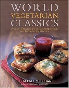 World Vegetarian Classics by Celia Brooks Brown