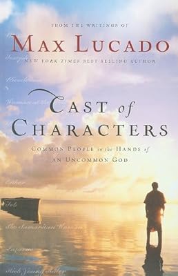 Cast of Characters: Common People in the Hands of an Uncommon God (Thorndike Inspirational)