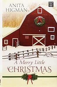 A Merry Little Christmas by Anita Higman