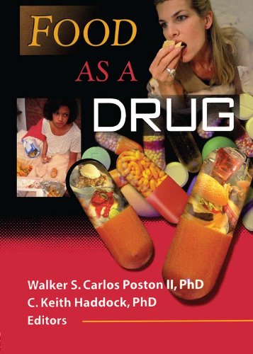 Food as a Drug by Walker S C Poston