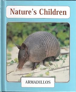 Armadillos (Nature's Children)