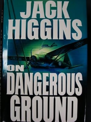 On Dangerous Ground