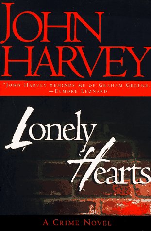 Lonely Hearts by John Harvey