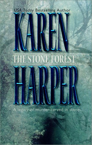 The Stone Forest by Karen Harper