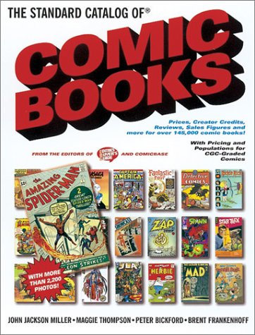 The Standard Catalog of Comic Books by John Jackson Miller