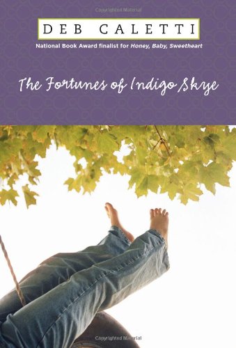The Fortunes of Indigo Skye by Deb Caletti