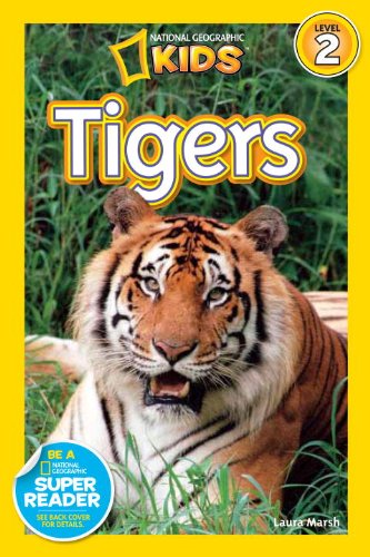 National Geographic Readers: Tigers by Laura Marsh