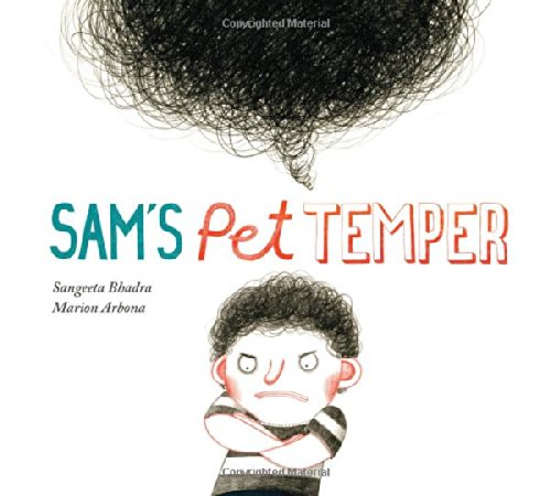 Sam's Pet Temper by Sangeeta Bhadra