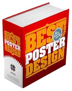Best Poster Designs (Design Cube Series) by Zeixs (ed)