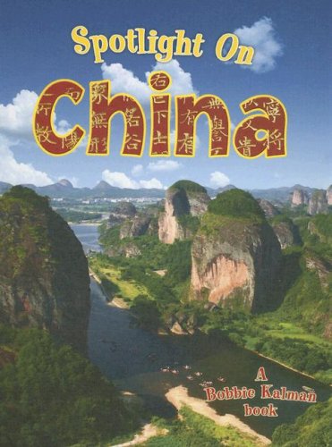 Spotlight on China (Spotlight on My Country) by Robin Johnson