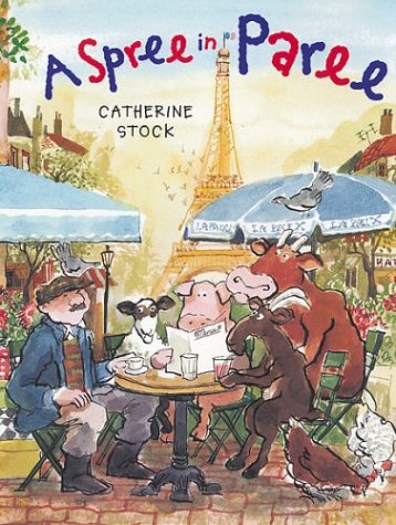 A Spree in Paree by Catherine Stock