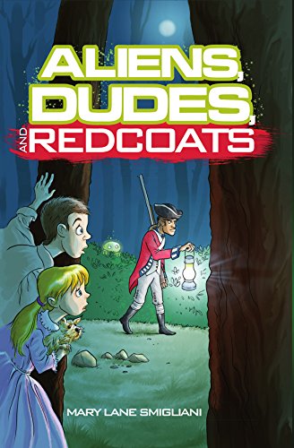 Aliens, Dudes, and Redcoats