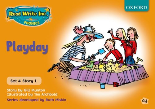 Read Write Inc. Phonics: Orange Set 4 Storybooks: Playday by Gill Munton