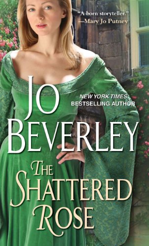 The Shattered Rose by Jo Beverley