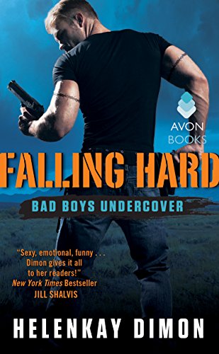 Falling Hard: Bad Boys Undercover by HelenKay Dimon
