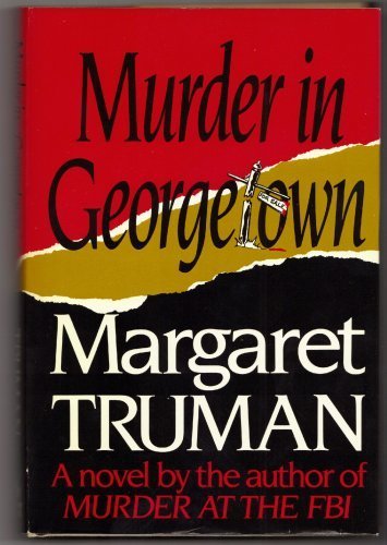 Murder in Georgetown by Margaret Truman