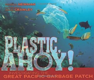 Plastic, Ahoy!: Investigating the Great Pacific Garbage Patch