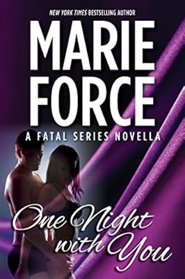 One Night With You: A Fatal Series Prequel Novella