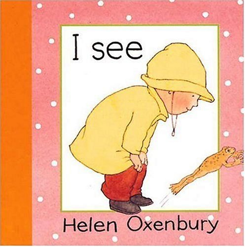 I see by Helen Oxenbury