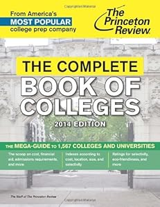 The Complete Book of Colleges, 2014 Edition (College Admissions Guides) by Princeton Review