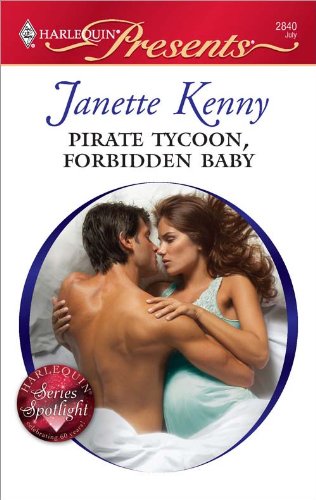 Pirate Tycoon, Forbidden Baby: A Secret Baby Romance by Janette Kenny