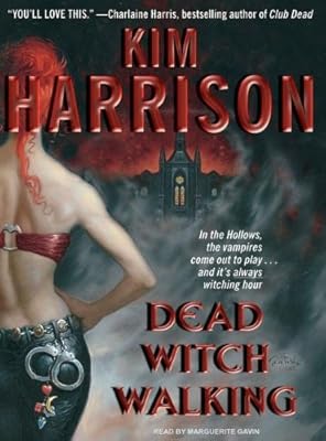 Dead Witch Walking (The Hollows, Book 1)