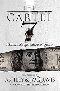 The Cartel 7: Illuminati: Roundtable of the Bosses
