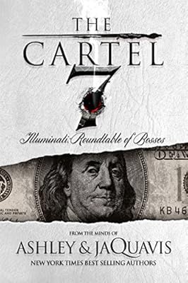 The Cartel 7: Illuminati: Roundtable of the Bosses