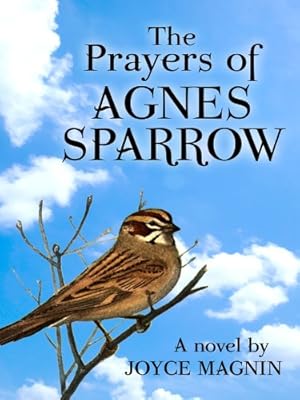 The Prayers of Agnes Sparrow