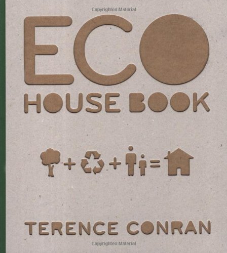 Eco House Book by Terence Conran