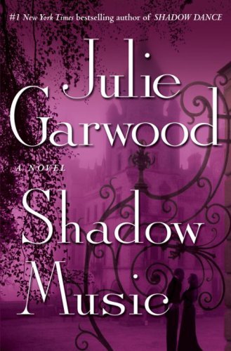 Shadow Music: A Novel by Julie Garwood