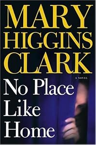 No Place Like Home: A Novel