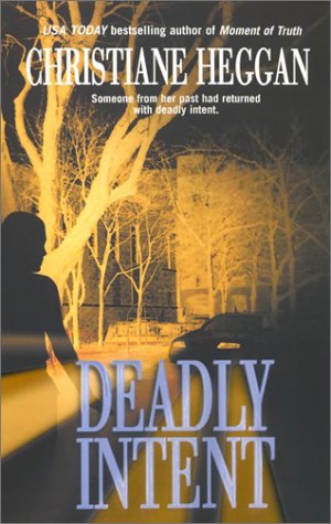 Deadly Intent by Christiane Heggan