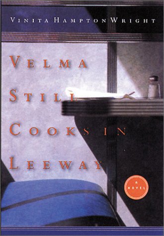 Velma Still Cooks in Leeway by Vinita Hampton Wright