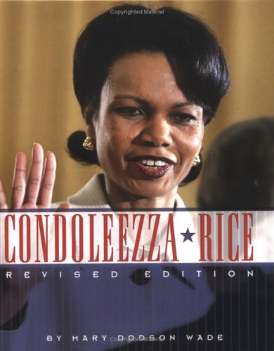 Condoleezza Rice (Gateway Biographies) by Mary Dodson Wade