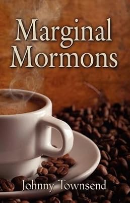 Marginal Mormons
