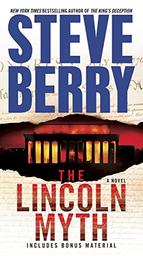 The Lincoln Myth: A Novel by Steve Berry