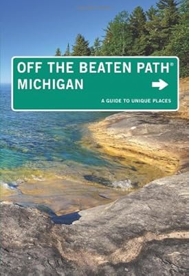 Michigan Off the Beaten Path&reg;, 11th: A Guide to Unique Places (Off the Beaten Path Series)