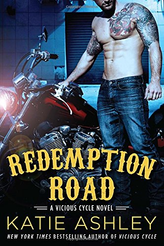 Redemption Road: A Vicious Cycle Novel by Katie Ashley