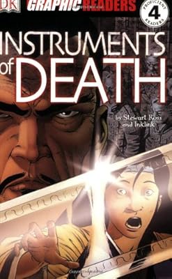 Instruments of Death (DK Graphic Readers Novels)