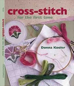 Cross-Stitch for the first time
