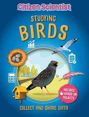 Studying Birds (Citizen Scientist)