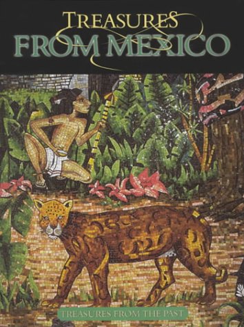 Treasures from Mexico by David Armentrout
