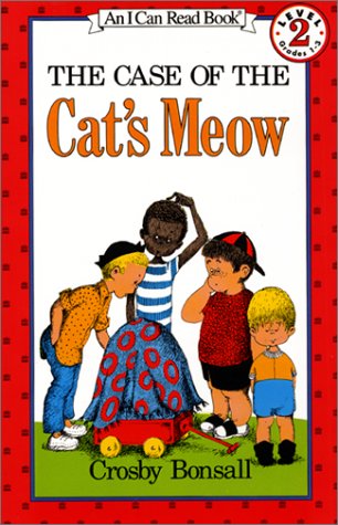 The Case of the Cat's Meow by Crosby Bonsall